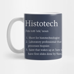Histotechnologist Funny Dictionary Definition Histotech Mug